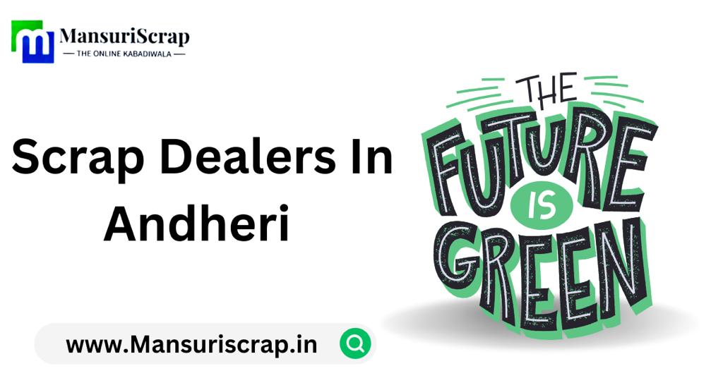 scrap dealers in Andheri